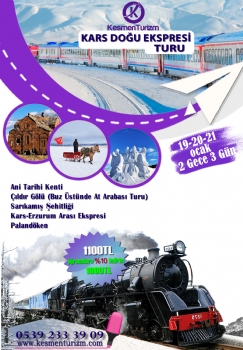 Kars Erzurum Doğu Ekspres Turu